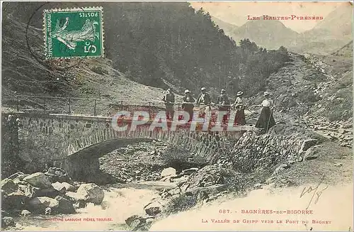 Cartes postales BAGNERES DE BIGORRE-La vallee de grippe vers le pont du bagnet