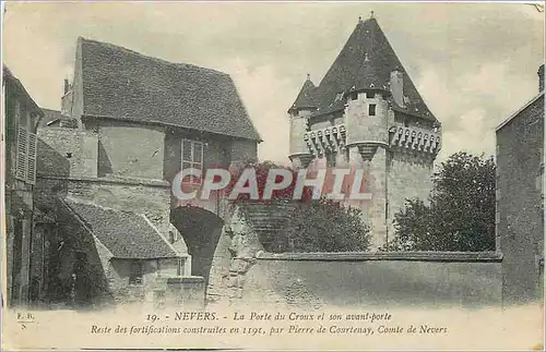 Ansichtskarte AK NEVERS-L aPorte du croix et son avant porte. Reste des fortifications construite en 1911  par Pi