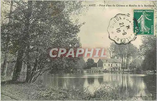 Cartes postales ANET-Piece d'eau du Chateau et Mouln de la Barilletre