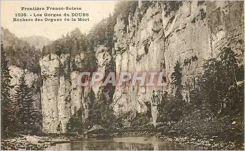 Cartes postales FRONTIERE Franco-Suisse-1036-Les gorges du DOUBS-Rochers des orgues de la Mort