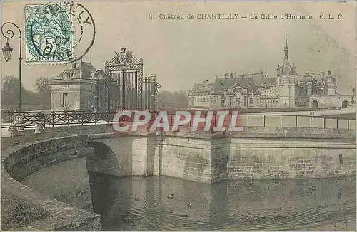 Cartes postales Chateau de CHANTILLY-La Grille d'Honneur C.L.C