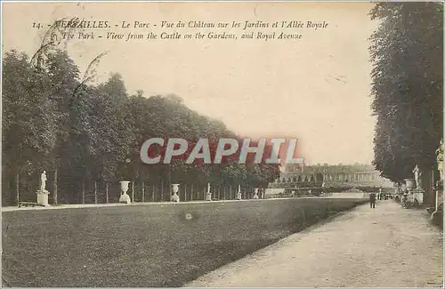 Ansichtskarte AK Versailles-Le parc-vue du chateau sur les jardins et l'Allee Royale