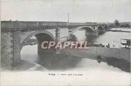 Cartes postales Vichy-pont sur l'Allier