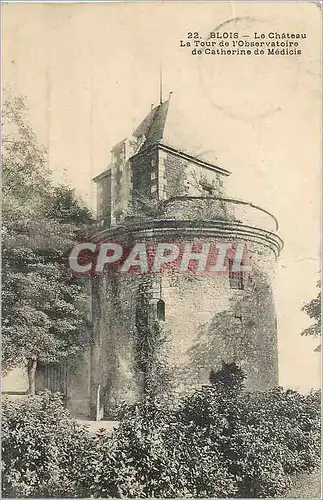 Ansichtskarte AK Blois le Chateau la tour de l'observatoire de Catherine de Medicis