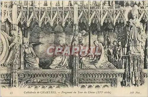 Cartes postales Catedrale Chartres fragement du Tour du choeur XVIe siecle