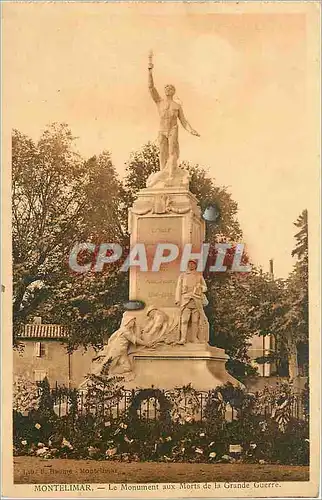 Cartes postales Montelimar lemonument aux morts de la grande guerre Militaria