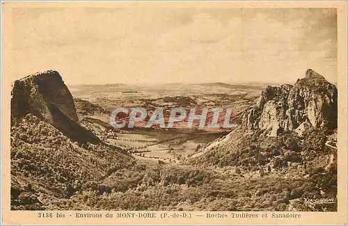 Cartes postales Environs du Mont dore P de D roches tuilleres et sanadoire