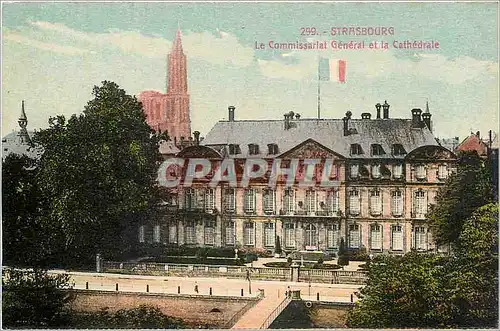 Ansichtskarte AK Strasbourg Le commissariat general et la cathedrale