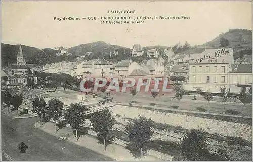 Cartes postales L'auvergne la bourboule l'Eglise la roche des fees et l'Avenue de la gare