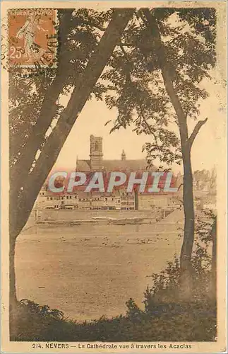 Cartes postales Nevers la Cathedrale vue a travers les Acacias