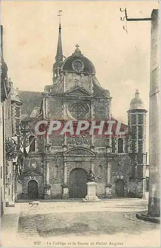 Cartes postales EU le college et la statue de Michel Anguier