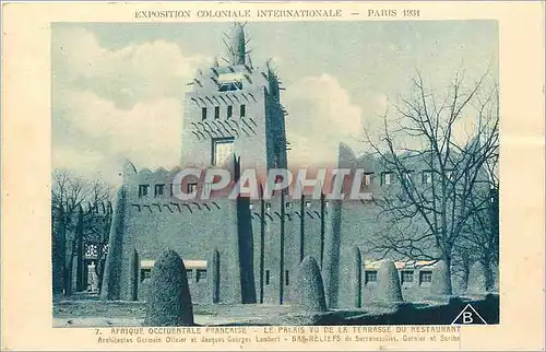 Cartes postales afrique occidntale francaise le Palais vu de la terrasse du restaurant Exposition coloniale inte