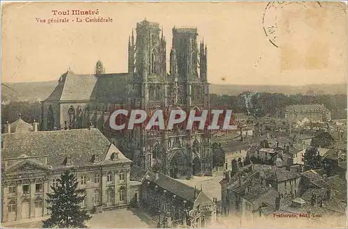 Cartes postales Toul Illustre Vue generale La Cathedrale