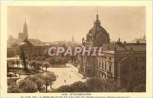 Cartes postales Strasbourg Place de la Republique et Palais du Rhin