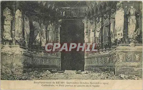 Ansichtskarte AK Bombardement de Reims Septembre Octobre Novembre 1914 Cathedrale Petit portail de gauche de la f