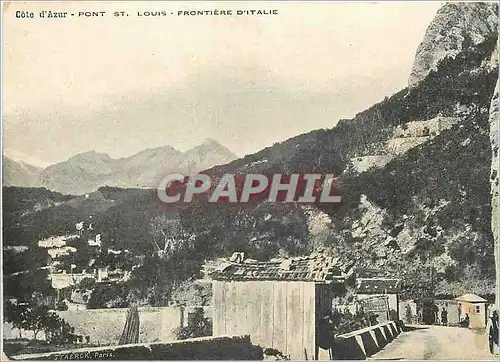 Cartes postales Cote d'Azur Pont St Louis Frontiere d'Italie