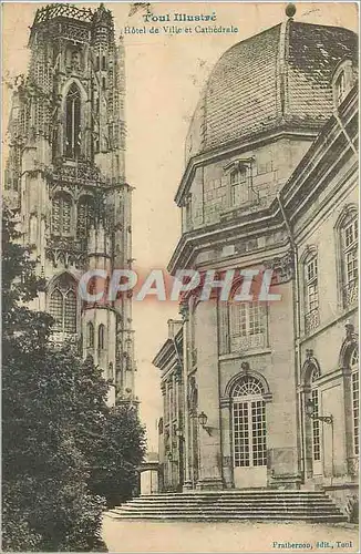 Ansichtskarte AK Toul Illustre Hotel de Ville et Cathedrale