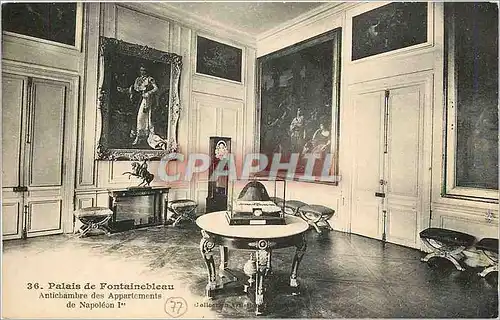 Cartes postales Palais de Fontainebleau Antichambre des Appartements de Napoleon 1er