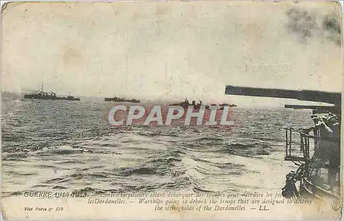 Cartes postales Guerre 1914 1915 Warships going to debark the troops that are designed to destroy the stronghold