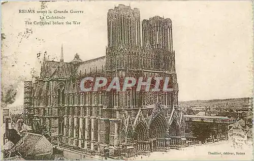 Cartes postales Reims avant la Grande Guerre La Cathedrale