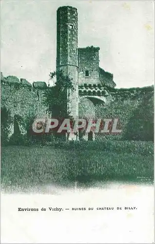 Cartes postales Environs de Vichy Ruines du Chateau de Billy