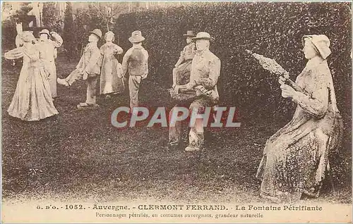 Cartes postales Auvergne Clermont Ferrand La Fontaine Petrifiante