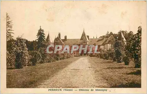 Cartes postales Perreux Yonne Chateau de Montigny
