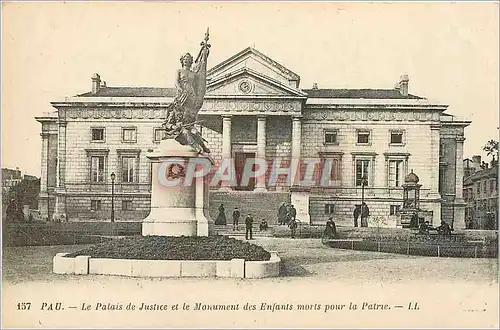 Ansichtskarte AK Pau Le Palais de Justice et le Monument des Enfants morts pour la Patrie