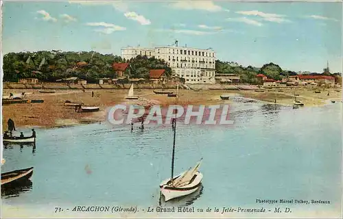 Cartes postales Arcachon Gironde Le Grand Hotel vu de la Jetee Promenade Bateau