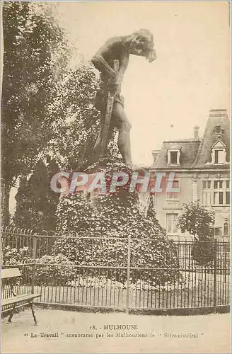 Cartes postales Mulhouse Le Travail surnomme par les Mulhonsiens