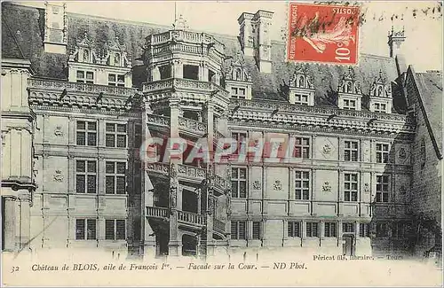 Ansichtskarte AK Chateau de Blois aile de Francois 1er Facade sur la Cour