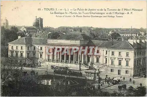 Cartes postales Tours I et L Le Palais de Justice vu de la Terrasse de l'Hotel Metropol La basilique ST Martin l