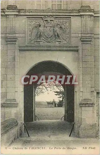 Ansichtskarte AK Chateau de Valencay La Port du Donjon