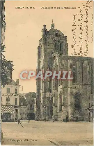 Cartes postales Dreux E et L L'Eglise et la Place Metezeaux