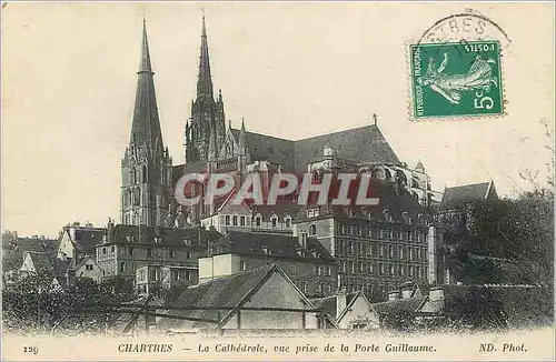 Cartes postales Chartres La Cathedrale vue prise de la Porte Guillaume