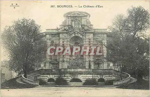 Cartes postales Bourges Le Chateau d'Eau