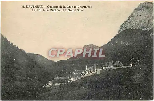 Cartes postales Dauphine Couvent de la Grande Chartreuse Le Col de la Ruchere et le Grand Som
