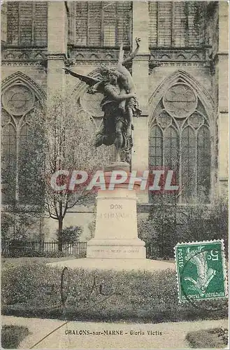 Cartes postales Chalons sur Marne Gloria Victis