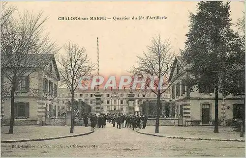 Cartes postales Chalons sur Marne Quartier du 25 d'Artillerie Militaria