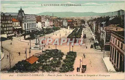 Cartes postales Clermont Ferrand Place de Jaude Vue sur le Plateau de Gergovia et Montrognon