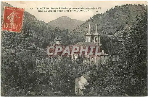 Cartes postales La Trinite Lieu de Pelerinage essentiellement agricole situe a quelques kilometres de Paulhaguet