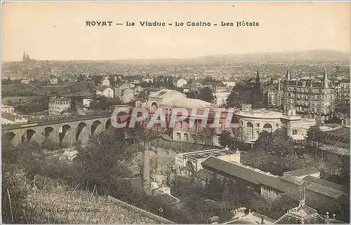 Cartes postales Royat Le Viaduc Le Casino Les Hotels