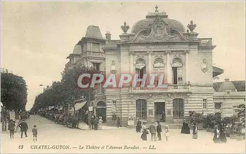 Cartes postales Chatel Guyon Le Theatre et l'Avenue Baraduc