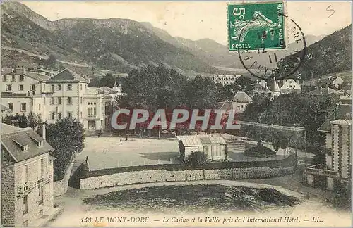 Cartes postales Le Mont Dore Le Casino et la Vallee pris de l'International Hotel