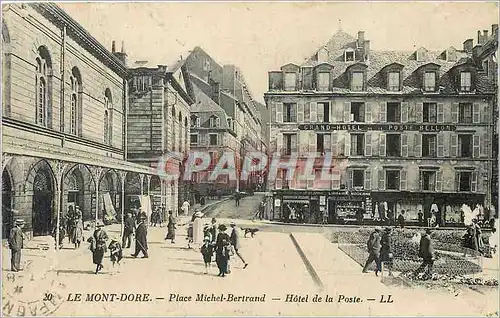 Ansichtskarte AK Le Mont Dore Place Michel Bertrand Hotel de la Poste