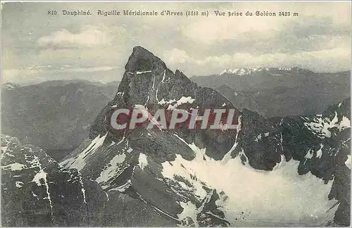 Cartes postales Dauphine Aiguille Meridionale d'Arves Vue prise du Goleon