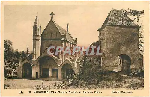 Ansichtskarte AK Vaucouleurs Chapelle Castrale et Porte de France