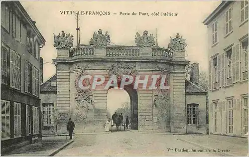 Cartes postales Vitry le Francois Porte du Pont cote interieur