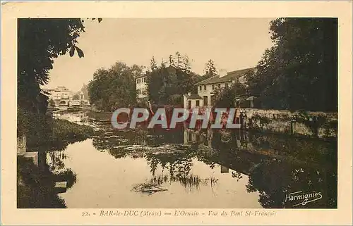 Cartes postales Bar le Duc Meuse L'Ornain Vue du Pont St Francois