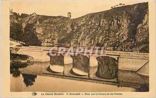 Cartes postales La Creuse Illustree Pont sur la Creuse et les Ruines